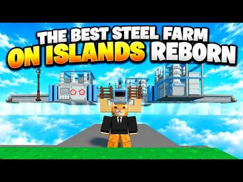 Best STEEL Farm on ROBLOX Islands Reborn?